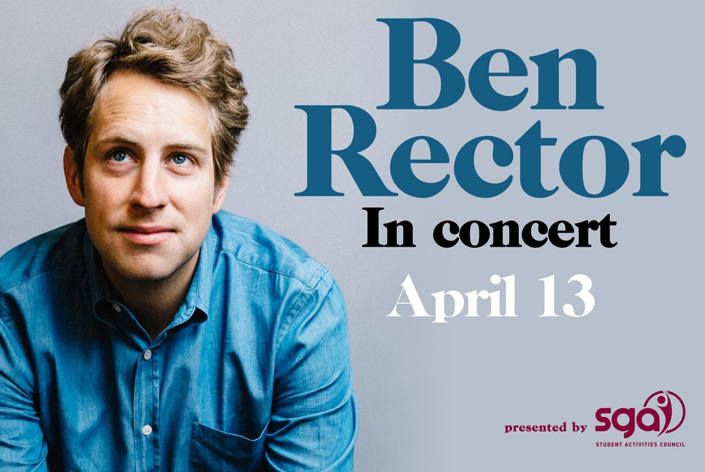 SAC Presents Ben Rector April 13 Special Guest Parker Hastings at