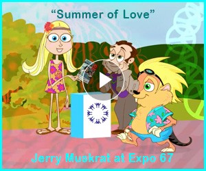 WATCH: Summer of Love: Jerry Muskrat at Expo 67