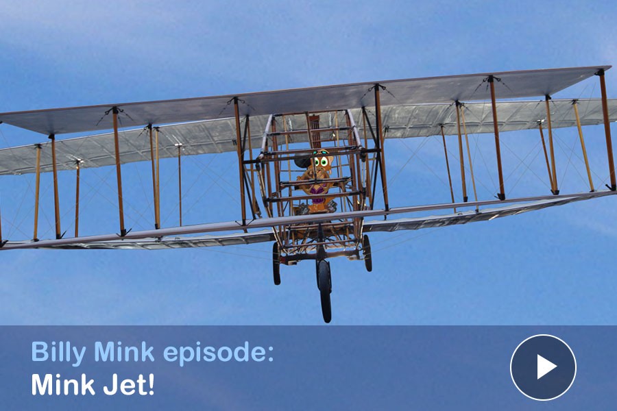 Watch: BIlly Mink episode: "Mink Jet! Billy Mink Visits the Atlantic Canada Aviation Museum"
