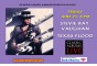 CLASSIC ALBUMS LIVE – STEVIE RAY VAUGHAN - TEXAS FLOOD
