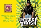 Steve Trash - <em>Trash &amp; Recycle Show</em>