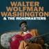 web 900 x 600 Walter Wolfman Washington showblock.jpg