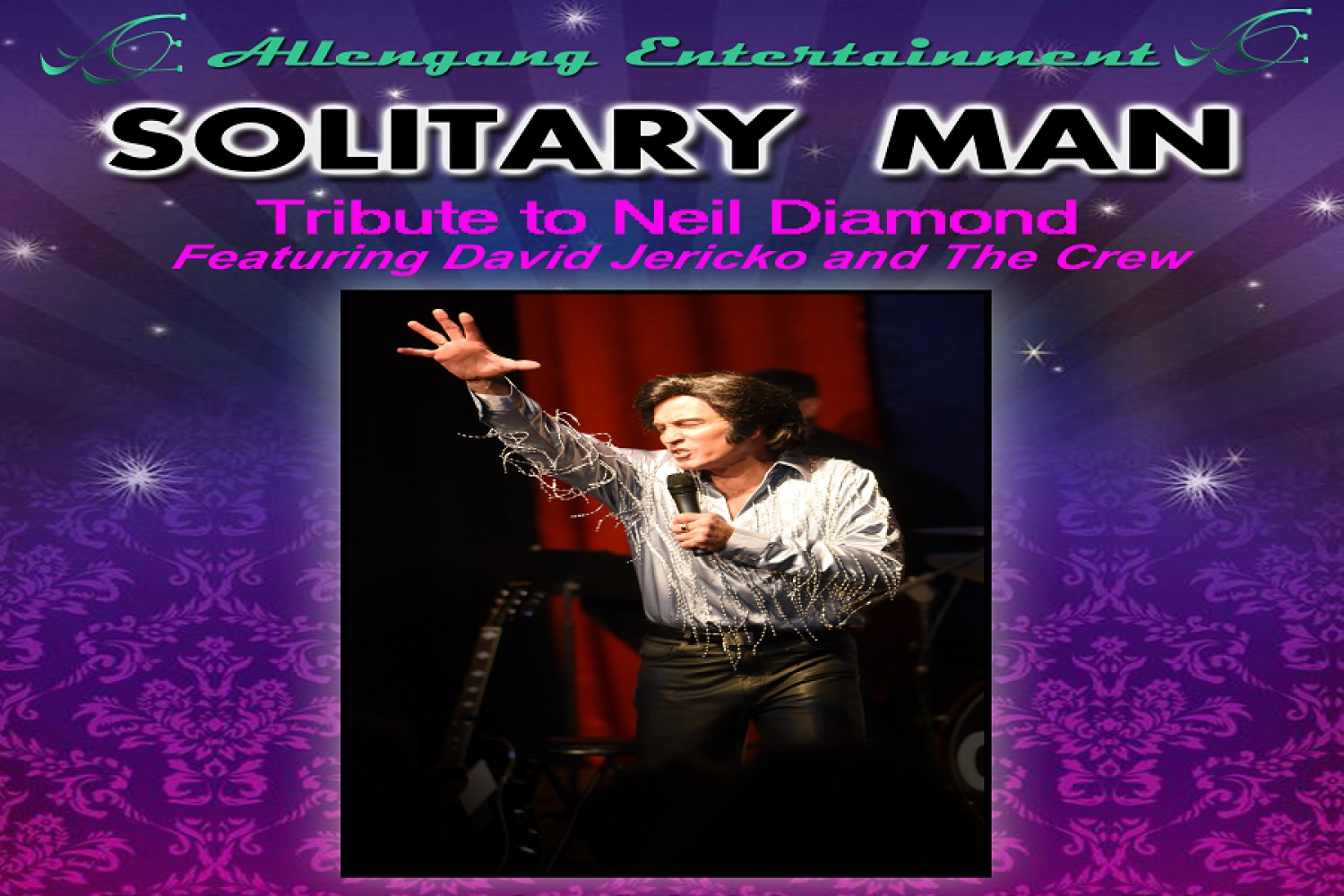 Solitary Man-Neil Diamond Tribute|Show | The Lyric Theatre