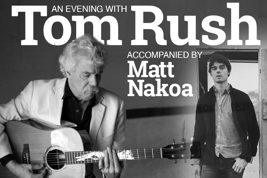 An Evening with Tom Rush accompanied by Matt Nakoa|Show | The Lyric Theatre